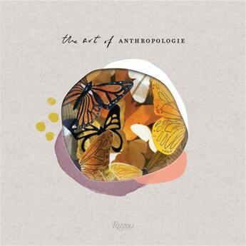 Couverture du livre « The art of anthropologie » de  aux éditions Rizzoli