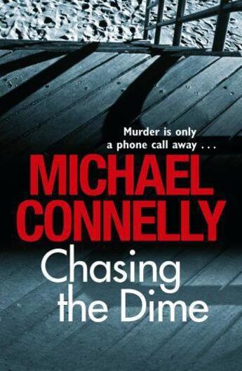 Couverture du livre « Chasing The Dime » de Michael Connelly aux éditions Orion Digital