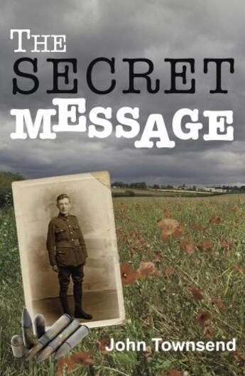 Couverture du livre « The Secret Message » de John Townsend aux éditions Ransom Publishing