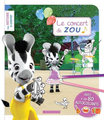 Couverture du livre « Le concert de Zou » de  aux éditions Larousse