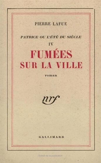 Couverture du livre « Fumees sur la ville » de Pierre Lafue aux éditions Gallimard