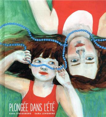 Couverture du livre « Plongée dans l'été » de Sara Stridsberg aux éditions Gallimard-jeunesse