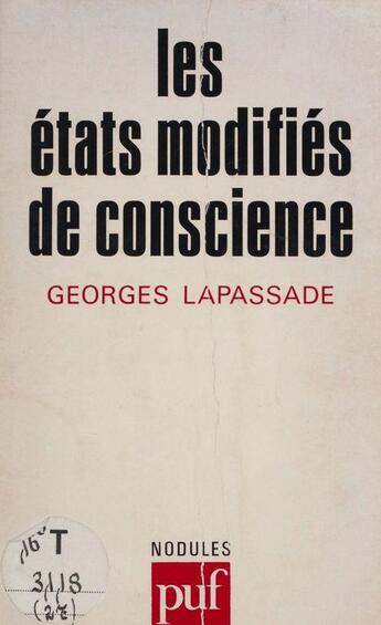 Couverture du livre « Les etats modifies de conscience » de Georges Lapassade aux éditions Puf