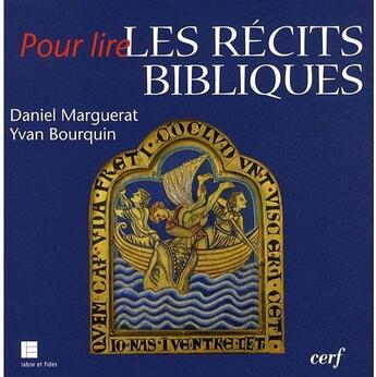 Couverture du livre « POUR LIRE : pour lire les récits bibliques » de Bourquin/Margue aux éditions Cerf