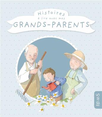 Couverture du livre « Mes histoires à lire avec mes grands-parents » de  aux éditions Fleurus