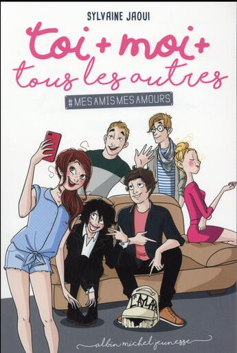 Couverture du livre « Toi + moi + tous les autres Tome 1 » de Jaoui/Jomard aux éditions Albin Michel