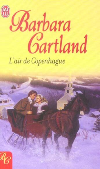 Couverture du livre « L'Air De Copenhague » de Barbara Cartland aux éditions J'ai Lu
