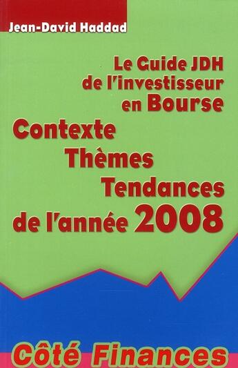 Couverture du livre « Le guide JDH de l'investisseur en bourse » de Haddad J.D. aux éditions Gualino