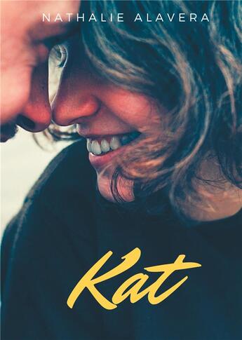 Couverture du livre « Kat » de Alavera Nathalie aux éditions Books On Demand