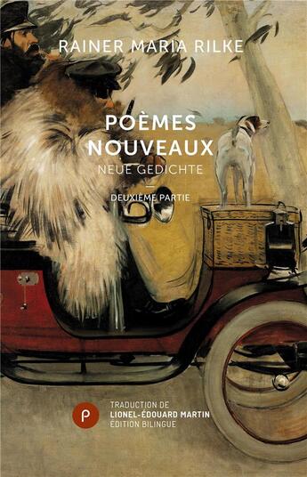 Couverture du livre « Poèmes nouveaux ; deuxieme partie » de Rainer Maria Rilke aux éditions Publie.net