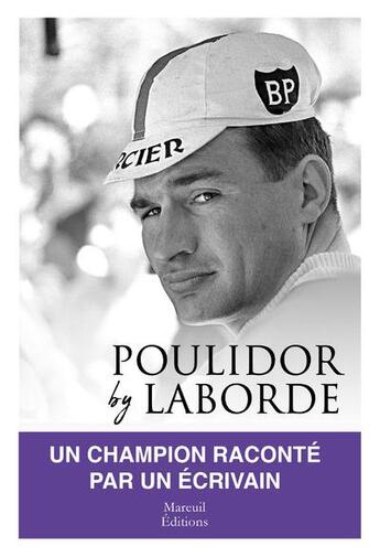 Couverture du livre « Poulidor by Laborde » de Christian Laborde aux éditions Mareuil Editions