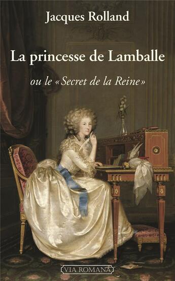 Couverture du livre « La princesse de Lamballe ou le 