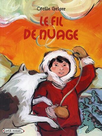 Couverture du livre « Le fil de nuage » de Geiger-C aux éditions Rageot