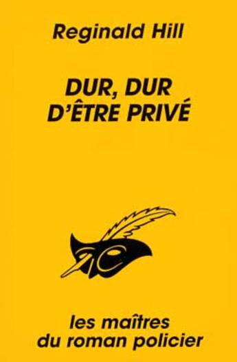 Couverture du livre « Dur, Dur D'Etre Prive » de Hill-R aux éditions Editions Du Masque