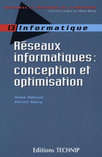 Couverture du livre « Réseaux informatiques : conception et optimisation » de Siarry aux éditions Technip