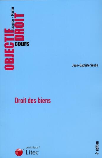 Couverture du livre « Droit des biens » de Seube J-B aux éditions Lexisnexis