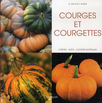 Couverture du livre « Courges et courgettes » de Bofelli aux éditions De Vecchi