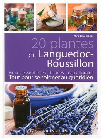 Couverture du livre « 20 plantes du languedoc-roussillon » de Marie-Laure Babelon aux éditions Ouest France
