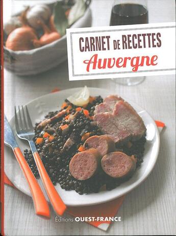 Couverture du livre « Carnet de recettes d'Auvergne » de Joseph Batteix aux éditions Ouest France