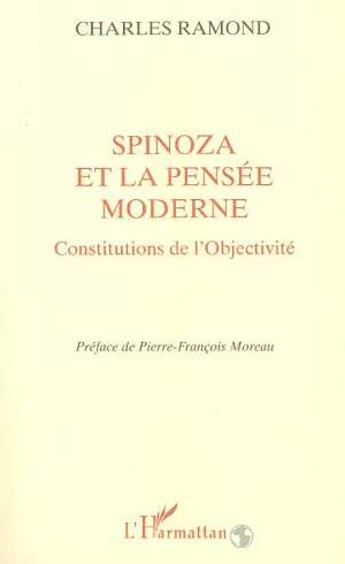 Couverture du livre « Spinoza et la pensee moderne » de Charles Ramond aux éditions L'harmattan