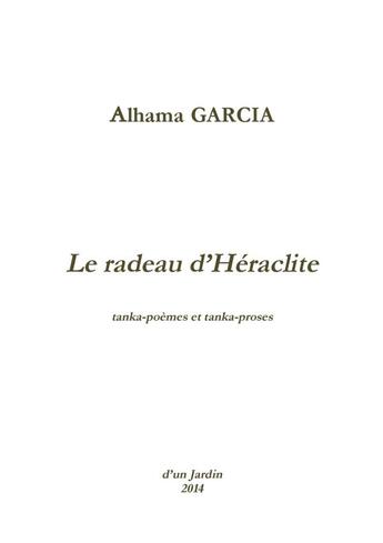 Couverture du livre « Le radeau d'Héraclite » de Alhama Garcia aux éditions Lulu