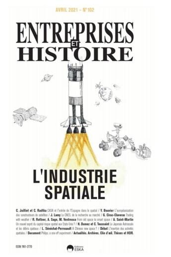 Couverture du livre « L'industrie spatiale-eh 102-avril 2021 - vol102 - entreprises & histoire n 102-avril 2021-l'industri » de Patrick Fridenson aux éditions Eska