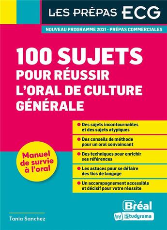 Couverture du livre « 100 sujets pour réussir l'oral de culture générale » de Tania Sanchez aux éditions Breal