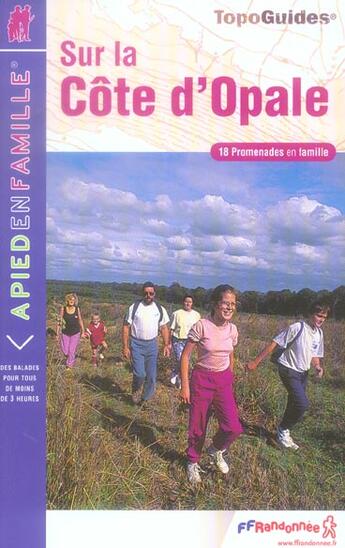 Couverture du livre « Sur la côte d'Opale ; 18 promenades en famille » de  aux éditions Ffrp