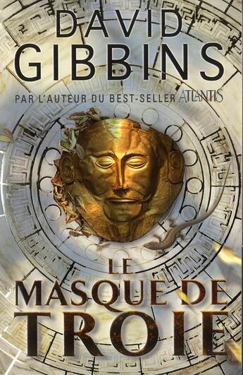 Couverture du livre « Le masque de Troie » de David Gibbins aux éditions First