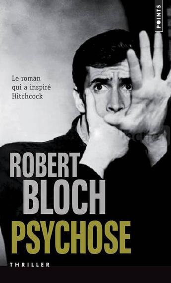 Couverture du livre « Psychose » de Robert Bloch aux éditions Points