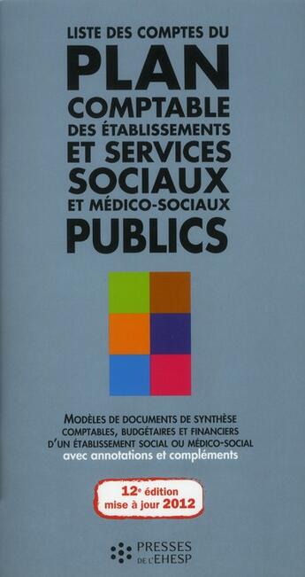 Couverture du livre « Liste Des Comptes Du Plan Comptable Des Etablissements Publics » de Le Roux J M aux éditions Ehesp
