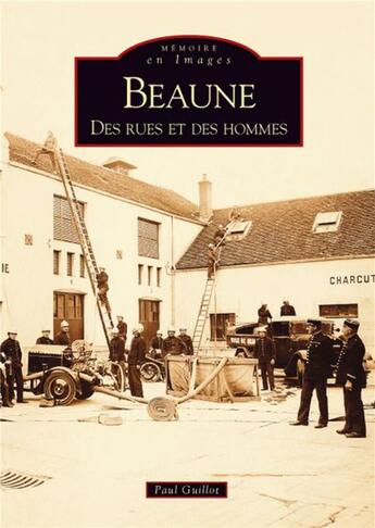 Couverture du livre « Beaune t.2 » de Paul Guillot aux éditions Editions Sutton