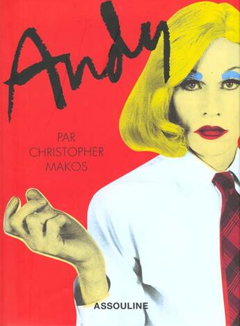 Couverture du livre « Andy » de Christopher Makos aux éditions Assouline