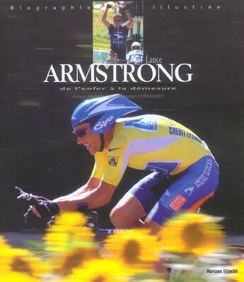 Couverture du livre « Lance armstrong - de l'enfer a la demesure » de Arnaud Briand aux éditions Horizon Illimite