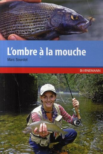 Couverture du livre « L'ombre a la mouche » de Sourdot M aux éditions Bornemann