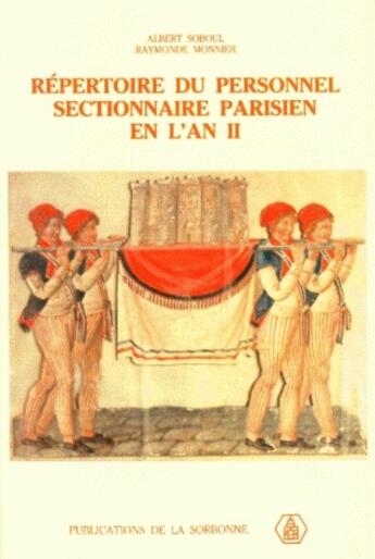 Couverture du livre « Répertoire du personnel ; sectionnaire parisien en l'an II » de Monni Soboul Albert aux éditions Sorbonne Universite Presses