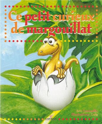 Couverture du livre « Ce petit curieux de margouillat » de Gotz et Eric Camisullis aux éditions Au Vent Des Iles