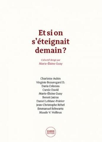 Couverture du livre « Et si on s'éteignait demain » de  aux éditions Del Busso