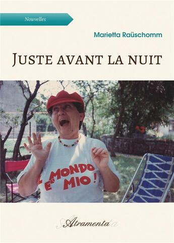 Couverture du livre « Juste avant la nuit » de Rauschomm Marietta aux éditions Atramenta