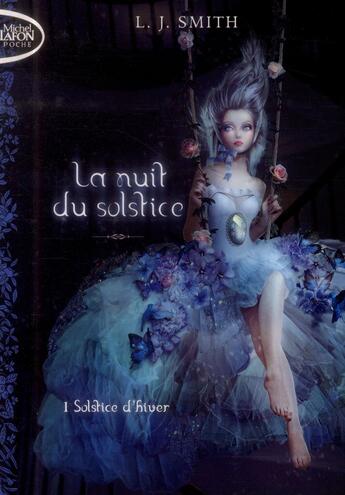 Couverture du livre « La nuit du solstice Tome 1 ; solstice d'hiver » de L. J. Smith aux éditions Michel Lafon Poche