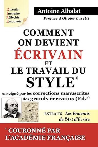 Couverture du livre « Comment on devient écrivain et le travail du style enseigné par les manuscrits des grands écrivains » de Antoine Albalat aux éditions Fantasy-editions.rcl