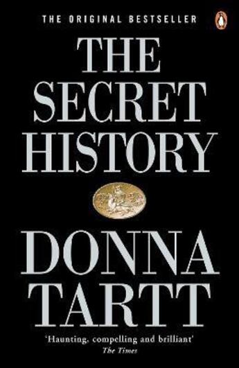 Couverture du livre « The secret history » de Donna Tartt aux éditions Penguin Books Uk