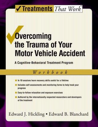 Couverture du livre « Overcoming the Trauma of Your Motor Vehicle Accident: A Cognitive-Beha » de Blanchard Edward B aux éditions Oxford University Press Usa