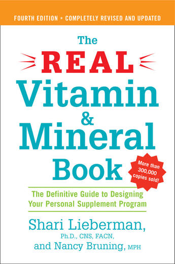 Couverture du livre « The Real Vitamin and Mineral Book, 4th edition » de Bruning Nancy Pauling aux éditions Penguin Group Us