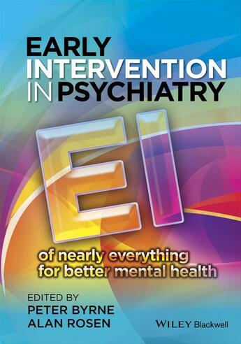 Couverture du livre « Early Intervention in Psychiatry » de Peter Byrne et Alan Rosen aux éditions Wiley-blackwell