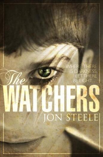 Couverture du livre « The Watchers » de Jon Steele aux éditions Epagine