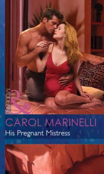 Couverture du livre « His Pregnant Mistress (Mills & Boon Modern) (Expecting! - Book 34) » de Carol Marinelli aux éditions Mills & Boon Series