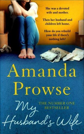 Couverture du livre « MY HUSBAND''S WIFE » de Amanda Prowse aux éditions Head Of Zeus