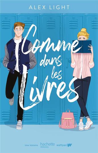 Couverture du livre « Comme dans les livres » de Alex Light aux éditions Hachette Romans