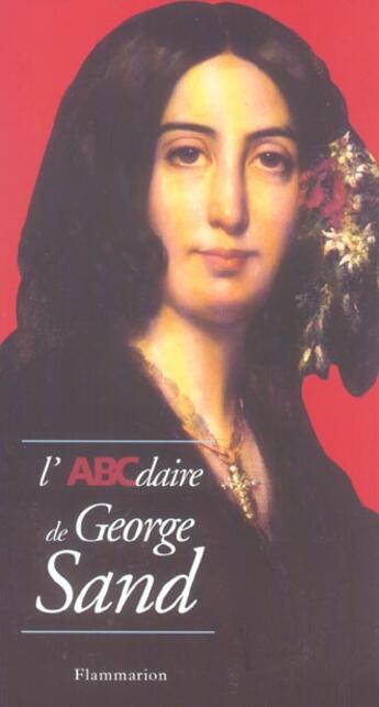 Couverture du livre « L'abcdaire de george sand » de Martine Reid aux éditions Flammarion